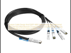Diseño de cable personalizado e interconexiones QSFP-100G por un fabricante profesional de mazos de cables | Soporte para transferencia de datos de baja diafonía y alta densidad en sistemas de conmutación centrales